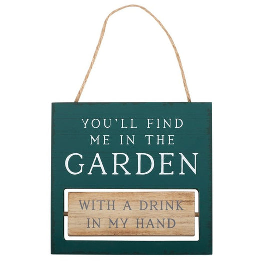 You'll Find Me in the Garden Reversible Garden Hanging Sign